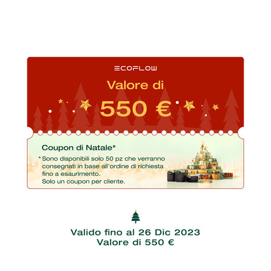 Coupon di Natale digitale EcoFlow Gift Card EcoFlow Italia 550 € Coupon di Natale (Solo un coupon per cliente. Non utilizzare codici sconto.)  